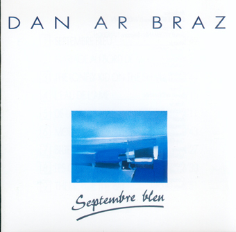 08 - Dan Ar Braz Septembre bleu 1988
