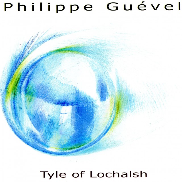 2008 Philippe GUEVEL "Tyle of Lochalsh"