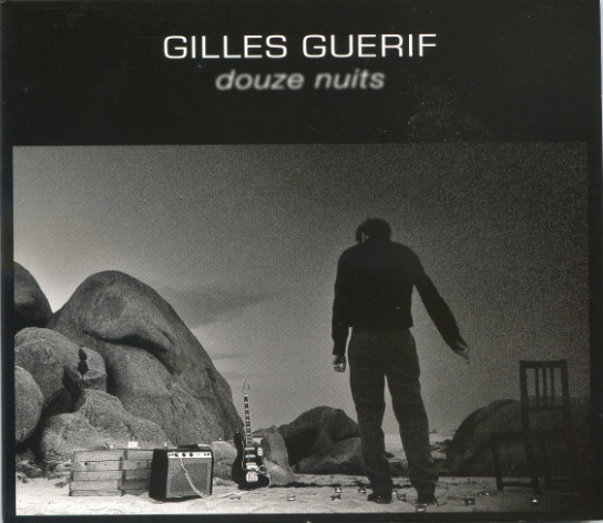 2011 Gilles GUERIF "Douze Nuits"