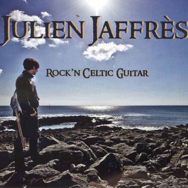 2012 Julien JAFFRES "Rock'n Celtic Guitar"
